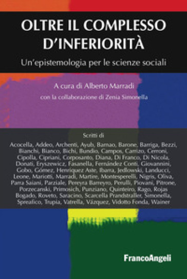 Oltre il complesso d'inferiorità. Un'epistemologia per le scienze sociali