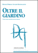 Oltre il giardino. Verso una società senza amore