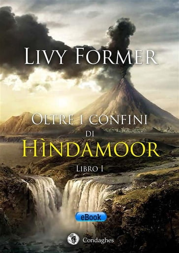 Oltre i confini di Hìndamoor - Livy Former