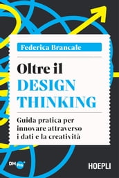 Oltre il Design Thinking