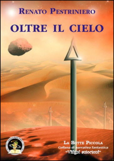 Oltre il cielo - Renato Pestriniero