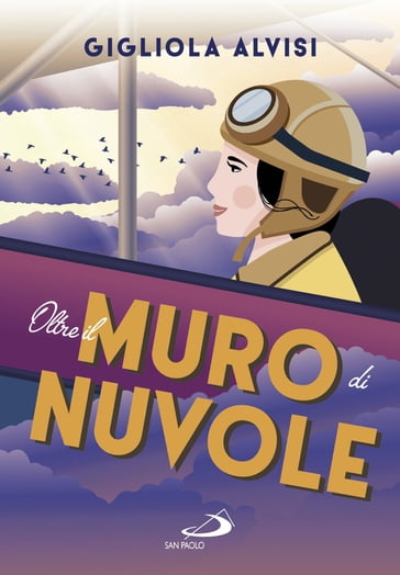 Oltre il muro di nuvole - Gigliola Alvisi