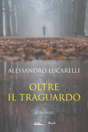 Oltre il traguardo