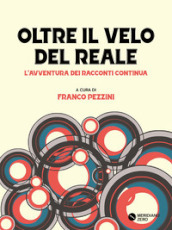 Oltre il velo del reale