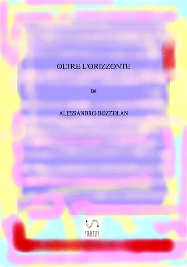 Oltre l'orizzonte - Alessandro Bozzolan