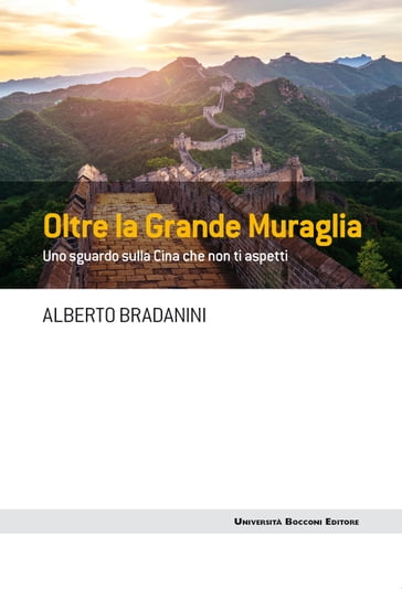 Oltre la Grande Muraglia - Alberto Bradanini