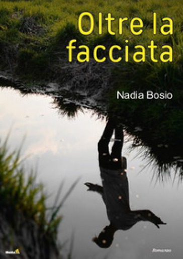 Oltre la facciata - Nadia Bosio