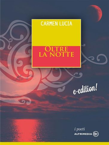 Oltre la notte - Carmen Lucia