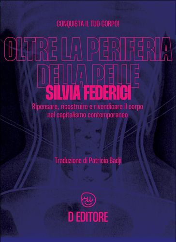 Oltre la periferia della pelle - Silvia Federici - Giulia Vigna