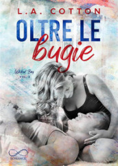 Oltre le bugie. Wicked bay. 3.