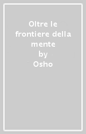 Oltre le frontiere della mente