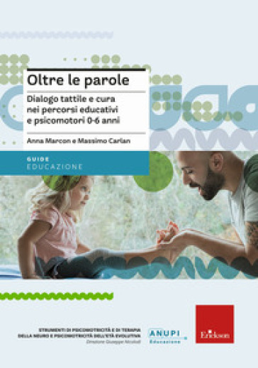 Oltre le parole - Anna Marconi - Massimo Marconi