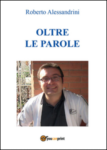 Oltre le parole - Roberto Alessandrini