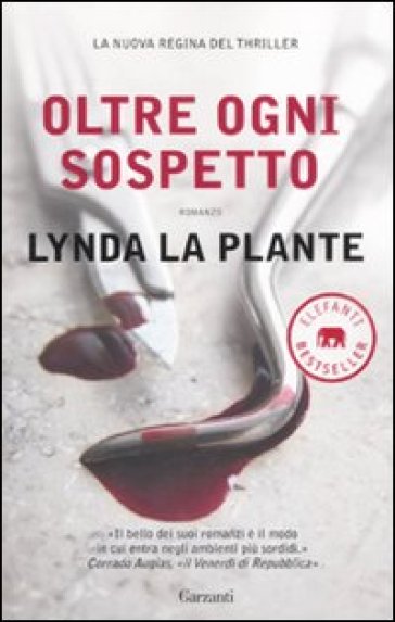 Oltre ogni sospetto - Lynda La Plante