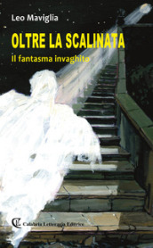 Oltre la scalinata. Il fantasma invaghito