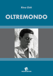 Oltremondo. Poema in terzine