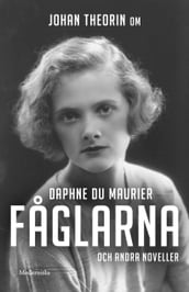 Om Faglarna av Daphne du Maurier