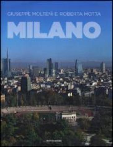 Omaggio a Milano - Giuseppe Molteni - Roberta Motta