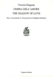 Ombra dell amore-The shadow of love