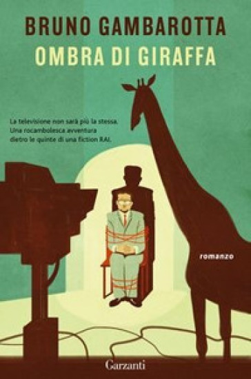 Ombra di giraffa - Bruno Gambarotta