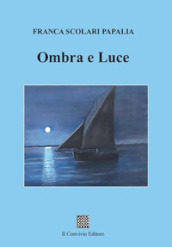 Ombra e luce