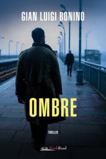 Ombre - Gian Luigi Bonino