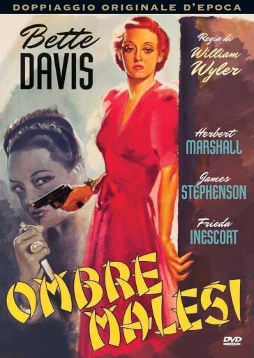 Ombre Malesi - William Wyler