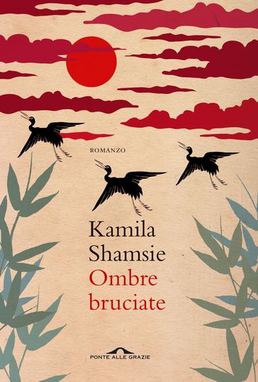 Ombre bruciate - Kamila Shamsie