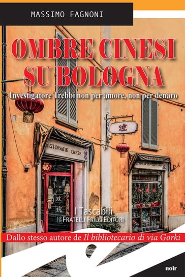 Ombre cinesi su Bologna - Massimo Fagnoni