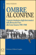 Ombre al confine. L espatrio clandestino degli ebrei stranieri dalla Riviera dei fiori alla Costa Azzurra 1938-1940