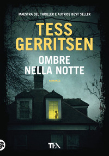 Ombre nella notte - Tess Gerritsen