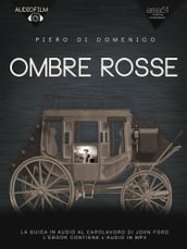 Ombre rosse. Audiofilm