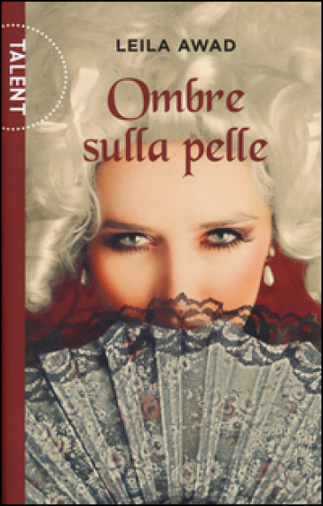 Ombre sulla pelle - Leila Awad