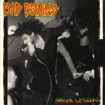 Omega sessions - Bad Brains