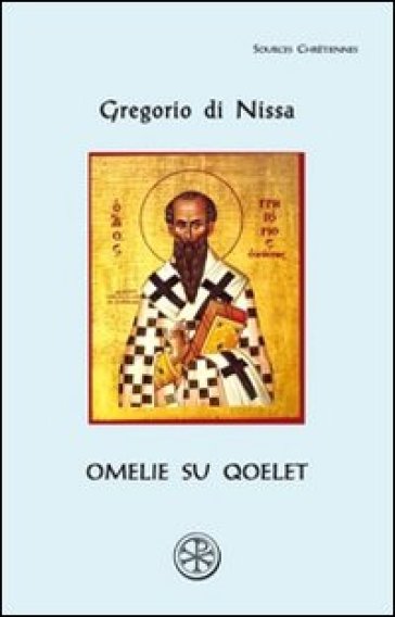 Omelie su Qoelet - Gregorio di Nissa (santo)