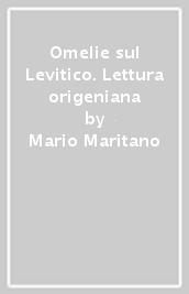 Omelie sul Levitico. Lettura origeniana