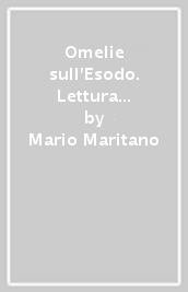 Omelie sull Esodo. Lettura origeniana