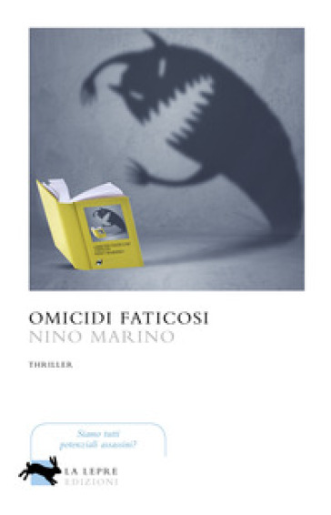 Omicidi faticosi - Nino Marino