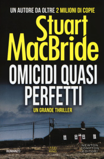 Omicidi quasi perfetti. La vendetta sta chiamando - Stuart MacBride