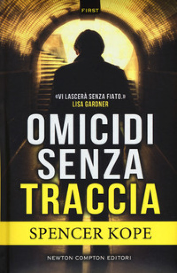 Omicidi senza traccia - Spencer Kope