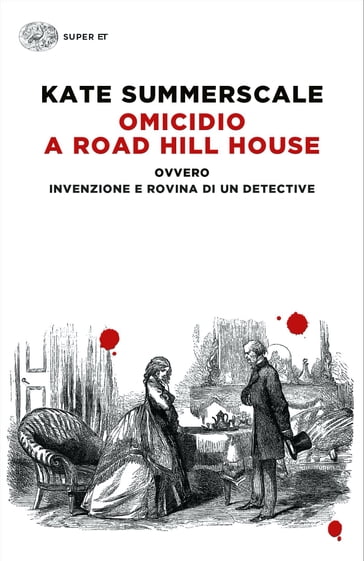 Omicidio a Road Hill House - Kate Summerscale