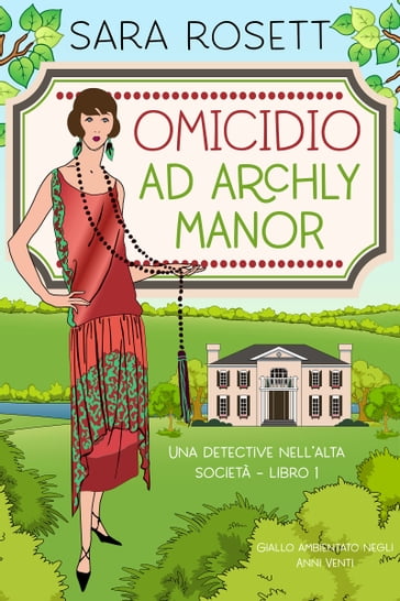 Omicidio ad Archly Manor - Sara Rosett