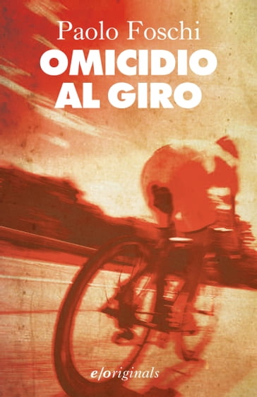 Omicidio al Giro - Paolo Foschi