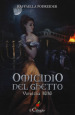 Omicidio nel ghetto. Venezia 1616