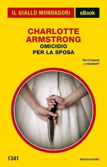 Omicidio per la sposa (Il Giallo Mondadori) - Charlotte Armstrong