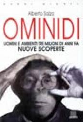 Ominidi. Uomini e ambienti tre milioni di anni fa. Nuove scoperte