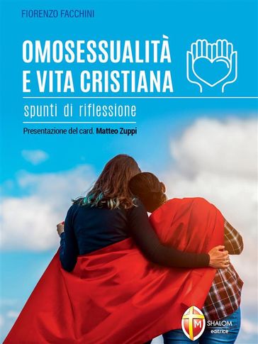 Omosessualità e vita cristiana. - Don Fiorenzo Fiacchini
