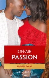 On-Air Passion (The Clarks of Atlanta, Book 1)