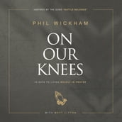 On Our Knees