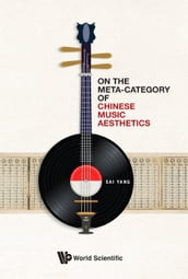 On The Meta-category Of Chinese Music Aesthetics